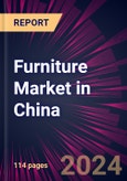 Furniture Market in China 2024-2028- Product Image