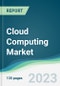 Cloud Computing Market - Forecasts from 2023 to 2028 - Product Thumbnail Image