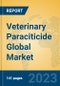 Veterinary Paraciticide Global Market Insights 2023, Analysis and Forecast to 2028, by Market Participants, Regions, Technology, Application, Product Type - Product Thumbnail Image