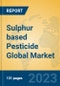 Sulphur based Pesticide Global Market Insights 2023, Analysis and Forecast to 2028, by Manufacturers, Regions, Technology, Application, Product Type - Product Thumbnail Image