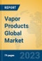 Vapor Products Global Market Insights 2023, Analysis and Forecast to 2028, by Manufacturers, Regions, Technology, Application, Product Type - Product Thumbnail Image