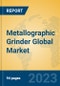 Metallographic Grinder Global Market Insights 2023, Analysis and Forecast to 2028, by Manufacturers, Regions, Technology, Application, Product Type - Product Thumbnail Image