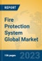 Fire Protection System Global Market Insights 2023, Analysis and Forecast to 2028, by Manufacturers, Regions, Technology, Product Type - Product Thumbnail Image