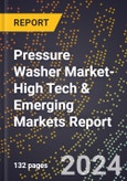 2024 Global Forecast for Pressure Washer Market (2025-2030 Outlook)-High Tech & Emerging Markets Report- Product Image