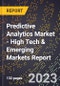 2023 Global Forecast for Predictive Analytics Market (2024-2029 Outlook) - High Tech & Emerging Markets Report - Product Thumbnail Image