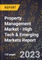 2023 Global Forecast for Property Management Market (2024-2029 Outlook) - High Tech & Emerging Markets Report - Product Thumbnail Image