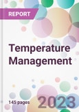 Temperature Management Market Analysis & Forecast to 2023-2033: Market By Product; By Medical Specialty; By Application; and by Region- Product Image