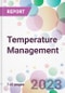 Temperature Management Market Analysis & Forecast to 2023-2033: Market By Product; By Medical Specialty; By Application; and by Region - Product Thumbnail Image