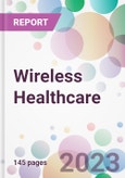 Wireless Healthcare Market Analysis & Forecast to 2023-2033: Market by Technology, by Component Type, by End-User, and by Region- Product Image