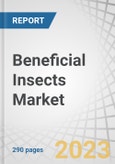 Beneficial Insects Market by Application (Crop protection, Crop production), Type (Predators, Parasitoids, Pathogens, and Pollinators), Crop Type (Fruits & Vegetables, Flowers & Ornamentals, and Grains & Pulses) and Region - Forecast to 2028- Product Image