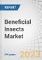 Beneficial Insects Market by Application (Crop protection, Crop production), Type (Predators, Parasitoids, Pathogens, and Pollinators), Crop Type (Fruits & Vegetables, Flowers & Ornamentals, and Grains & Pulses) and Region - Forecast to 2028 - Product Thumbnail Image