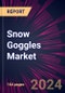 Snow Goggles Market 2024-2028 - Product Thumbnail Image