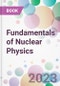 Fundamentals of Nuclear Physics - Product Image