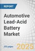 Automotive Lead-Acid Battery Market by Product (SLI Batteries, Micro Hybrid, Auxiliary), Type (Flooded, VRLA), End Use (Passenger Cars, Light & Heavy Commercial Vehicles, Two Wheelers, Three Wheelers), and Region - Global Forecast to 2032- Product Image