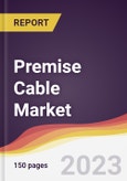 Premise Cable Market: Trends, Opportunities and Competitive Analysis (2023-2028)- Product Image