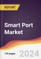 Smart Port Market: Trends, Opportunities and Competitive Analysis [2024-2030] - Product Image
