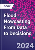 Flood Nowcasting. From Data to Decisions- Product Image