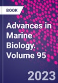 Advances in Marine Biology. Volume 95- Product Image