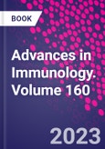 Advances in Immunology. Volume 160- Product Image