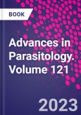 Advances in Parasitology. Volume 121- Product Image