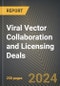 Viral Vector Collaboration and Licensing Deals 2016-2024 - Product Thumbnail Image