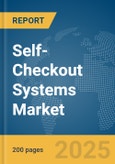 Self-Checkout Systems Market Report 2025- Product Image