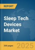 Sleep Tech Devices Market Report 2025- Product Image