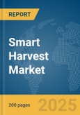 Smart Harvest Market Report 2025- Product Image