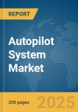 Autopilot System Market Report 2025- Product Image