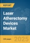 Laser Atherectomy Devices Market Report 2025 - Product Thumbnail Image