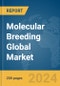 Molecular Breeding Global Market Report 2024 - Product Thumbnail Image