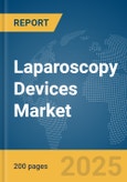 Laparoscopy Devices Market Report 2025- Product Image