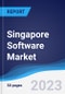 Singapore Software Market Summary, Competitive Analysis and Forecast to 2027 - Product Thumbnail Image