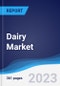 Dairy Market Summary, Competitive Analysis and Forecast to 2027 - Product Thumbnail Image