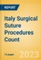 Italy Surgical Suture Procedures Count by Segments and Forecast to 2030 - Product Thumbnail Image