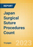 Japan Surgical Suture Procedures Count by Segments and Forecast to 2030- Product Image