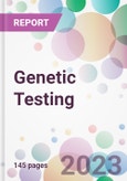 Genetic Testing Market Analysis & Forecast to 2023-2033: Market By Disease; By Product; By Technology; By Application; By End-user; and By Region- Product Image