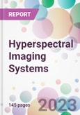 Hyperspectral Imaging Systems Market Analysis & Forecast to 2023-2033: Market By Product; By Technology; By Application; and By Region- Product Image