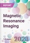 Magnetic Resonance Imaging Market Analysis & Forecast to 2023-2033: Market By Architecture; By Field Strength; By Application; By End-user; and By Region - Product Thumbnail Image