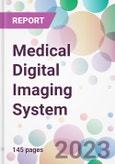 Medical Digital Imaging System Market Analysis & Forecast to 2023-2033: Market By Type; By Technology; By End-user; and By Region- Product Image