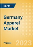 Germany Apparel Market Overview and Trend Analysis by Category (Womenswear, Menswear, Childrenswear, Footwear and Accessories), and Forecasts to 2027- Product Image