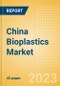 China Bioplastics Market Summary, Competitive Analysis and Forecast to 2027 - Product Thumbnail Image