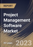 Project Management Software Market Size, Share & Industry Trends Analysis Report By Deployment (On-premise, and Cloud), By Component (Hardware, Software, and Services), By Technology, By Application, By End User, By Regional Outlook and Forecast, 2023 - 2030- Product Image