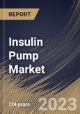 Insulin Pump Market Size, Share & Industry Trends Analysis Report By Product, By Disease Indication, By Distribution Channel (Retail & Online Pharmacies, and Hospital Pharmacy), By Regional Outlook and Forecast, 2023 - 2030- Product Image