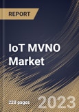 IoT MVNO Market Size, Share & Industry Trends Analysis Report By Operational Model (Service Operator, Full MVNO, and Reseller), By Subscribers, By Regional Outlook and Forecast, 2023 - 2030- Product Image