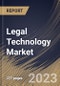 Legal Technology Market Size, Share & Industry Trends Analysis Report By Solution (Software (On-premise and Cloud), and Services), By End User (Law Firms, Corporate Legal Departments, and Others), By Type, By Regional Outlook and Forecast, 2023 - 2030 - Product Thumbnail Image