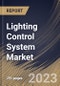 Lighting Control System Market Size, Share & Industry Trends Analysis Report By Application (Indoor (Commercial, Residential, and Industrial) and Outdoor), By Component (Solution and Services), By Technology, By Regional Outlook and Forecast, 2023 - 2030 - Product Thumbnail Image