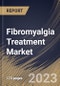 Fibromyalgia Treatment Market Size, Share & Industry Trends Analysis Report By Drug Class (Anticonvulsants, Antidepressants, Muscle Relaxants and Others), By Distribution Channel, By Regional Outlook and Forecast, 2023 - 2030 - Product Thumbnail Image