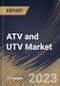 ATV and UTV Market Size, Share & Industry Trends Analysis Report By Vehicle Type, By Fuel Type, By End Use (Mountaineering, Military, Agriculture, and Others), By Displacement, By Power Output, By Regional Outlook and Forecast, 2023 - 2030 - Product Thumbnail Image