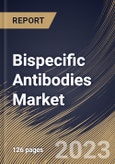 Bispecific Antibodies Market Size, Share & Industry Trends Analysis Report By Indication (Cancer, Inflammatory & Autoimmune Disorder and Others), By Regional Outlook and Forecast, 2023 - 2030- Product Image